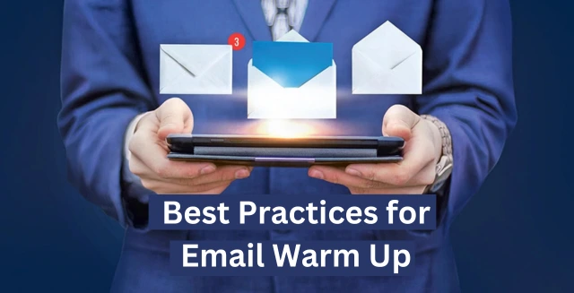 Best Practices for Warm Up Your Email Account